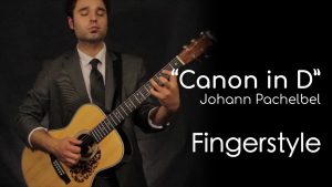 Canon in D - Johann Pachelbel (Fingerstyle)