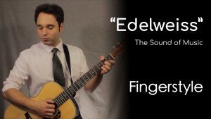 Edelweiss - The Sound of Music (Fingerstyle)