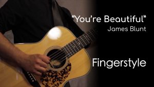 You're Beautiful - James Blunt (Fingerstyle)