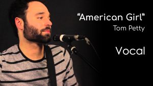 American Girl - Tom Petty (Vocal)