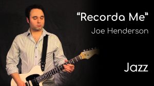 Recorda Me - Joe Henderson (Jazz)