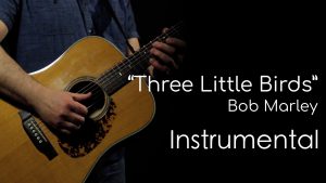 Three Little Birds - Bob Marley (Instrumental)