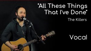All These Things That I've Done – The Killers (Vocal)