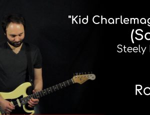 Kid Charlemagne – Steely Dan (Solo)